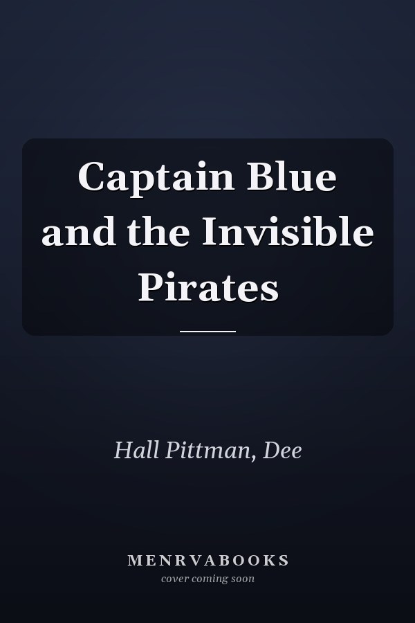 Captain Blue and the Invisible Pirates