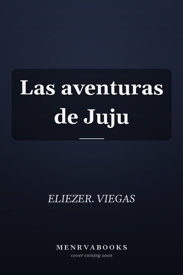 Las aventuras de Juju