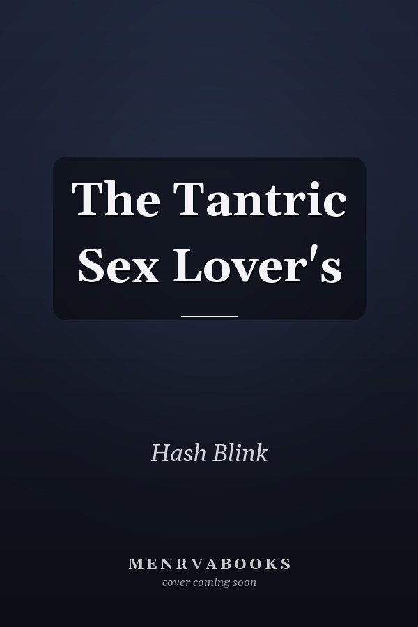The Tantric Sex Lover's