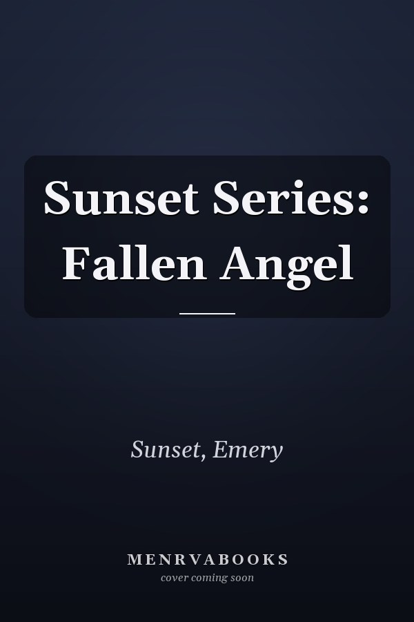 Sunset Series: Fallen Angel
