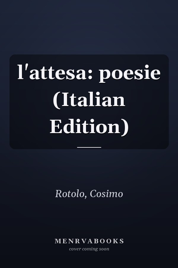 l'attesa: poesie (Italian Edition)
