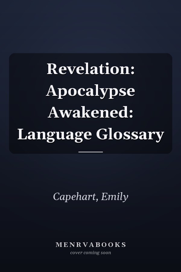 Revelation: Apocalypse Awakened: Language Glossary