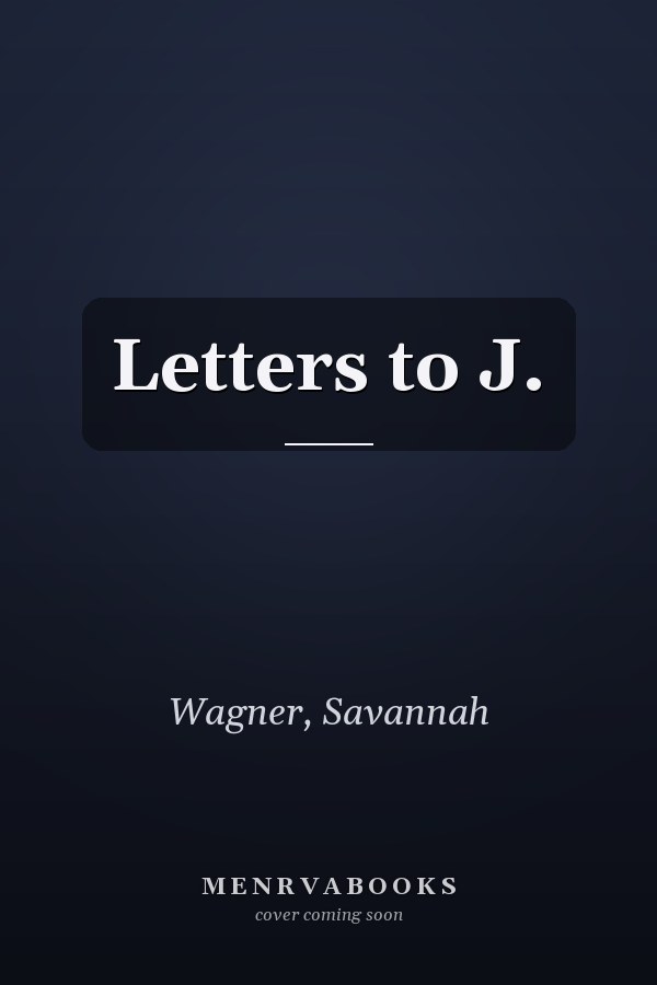 Letters to J.