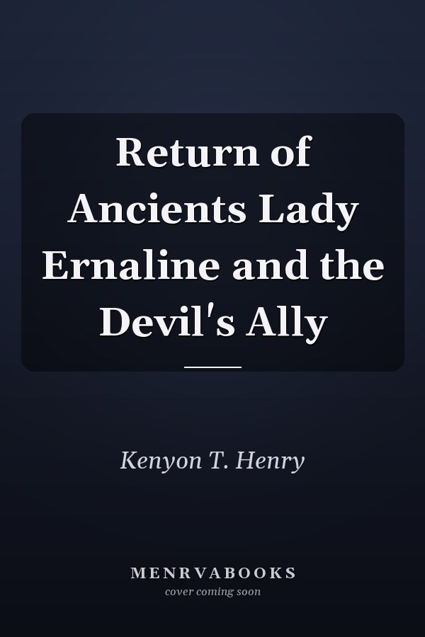 Return of Ancients Lady Ernaline and the Devil's Ally