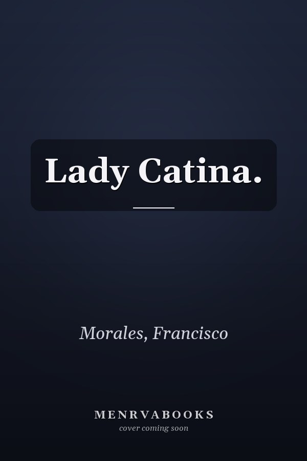 Lady Catina.