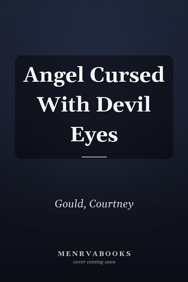 Angel Cursed With Devil Eyes