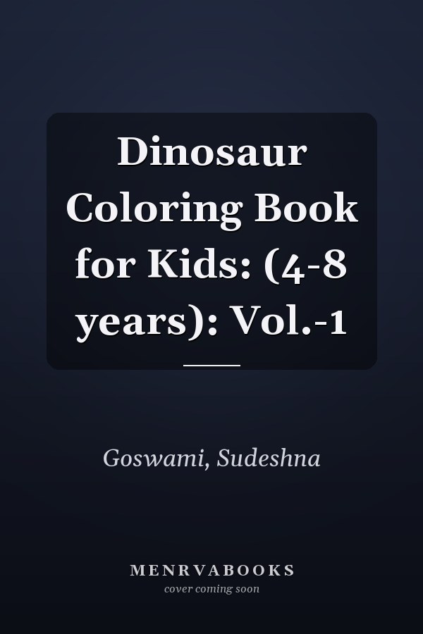 Dinosaur Coloring Book for Kids: (4-8 years): Vol.-1
