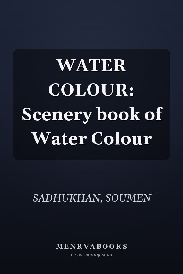 WATER COLOUR: Scenery book of Water Colour