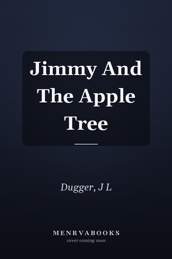Jimmy And The Apple Tree