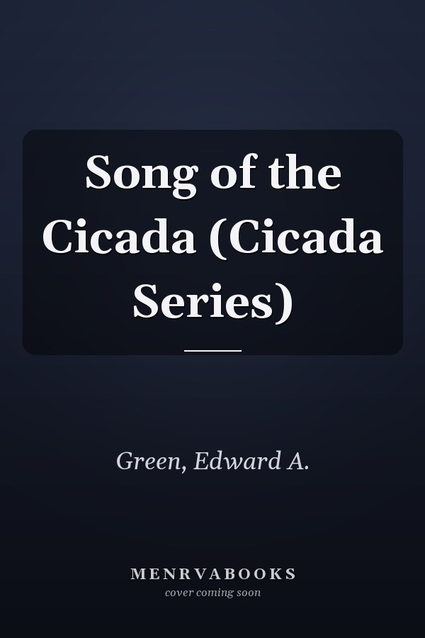Song of the Cicada (Cicada Series)