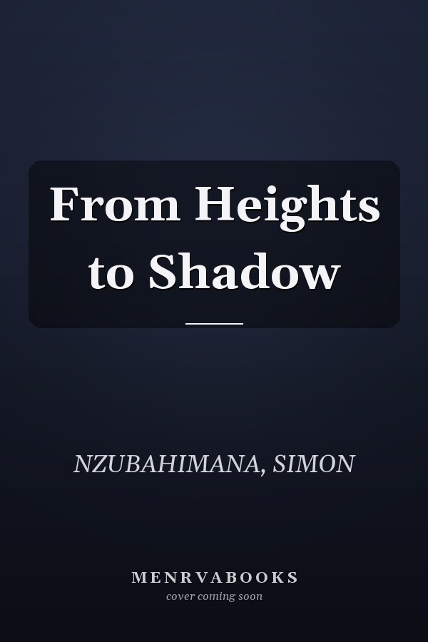 From Heights to Shadow