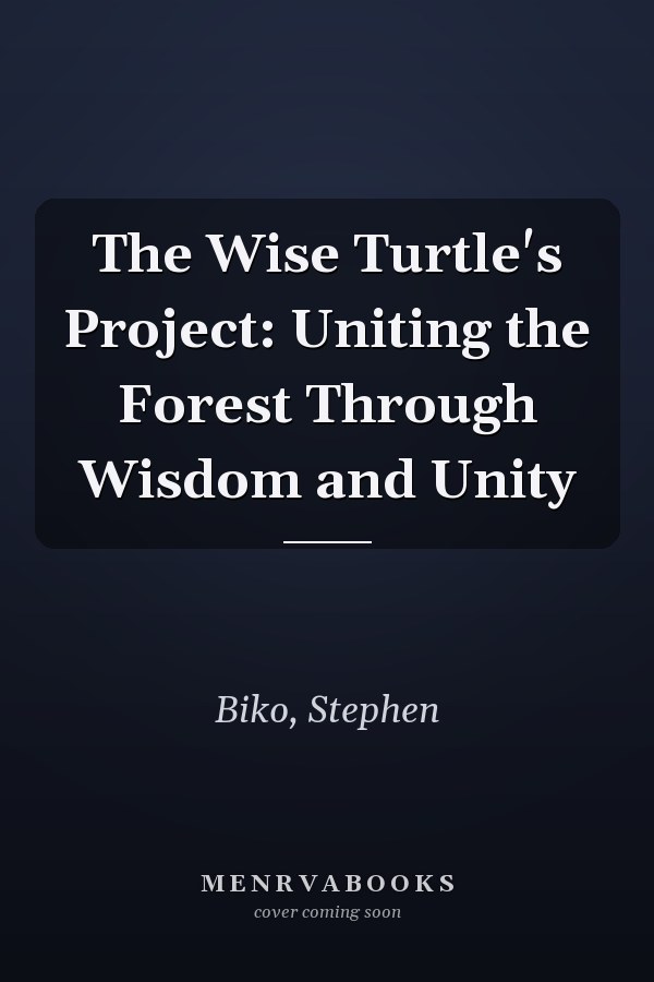 The Wise Turtle's Project: Uniting the Forest Through Wisdom and Unity