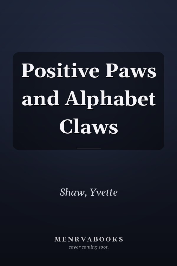 Positive Paws and Alphabet Claws