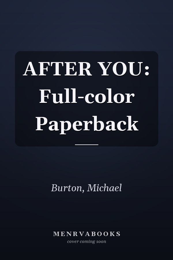 AFTER YOU: Full-color Paperback