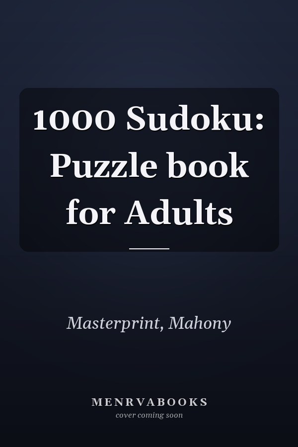1000 Sudoku: Puzzle book for Adults