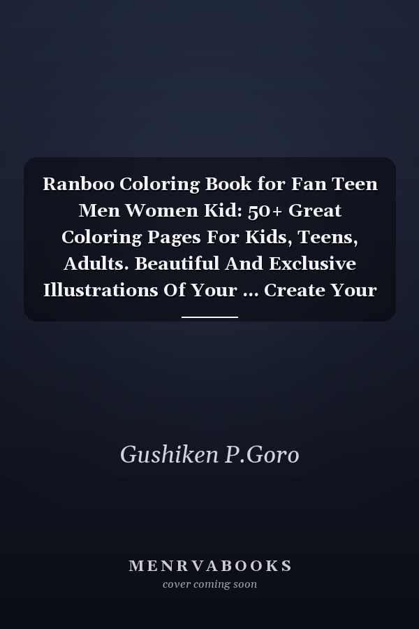 Ranboo Coloring Book for Fan Teen Men Women Kid: 50+ Great Coloring Pages For Kids, Teens, Adults. Beautiful And Exclusive Illustrations Of Your ... Create Your Masterpieces. Size 8.5 x 11 inch