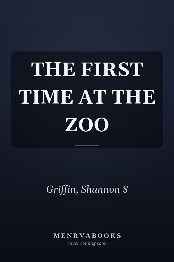THE FIRST TIME AT THE ZOO