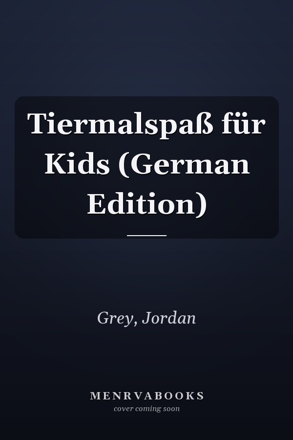 Tiermalspaß für Kids (German Edition)