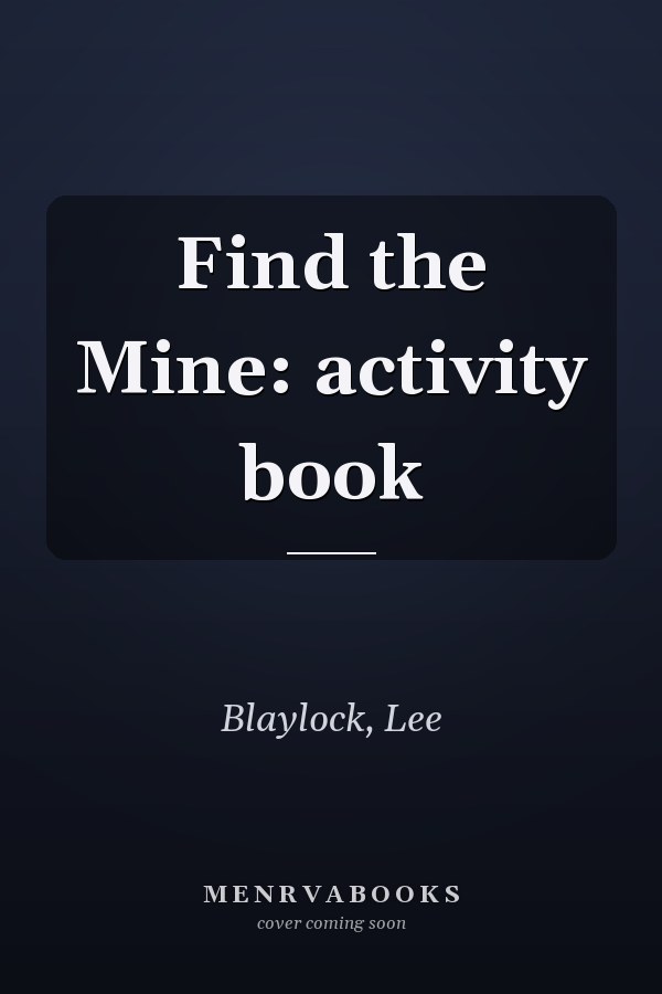 Find the Mine: activity book