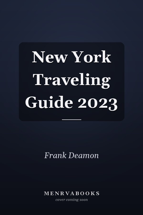 New York Traveling Guide 2023