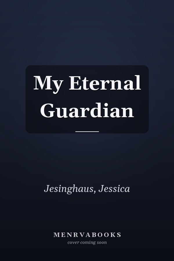 My Eternal Guardian