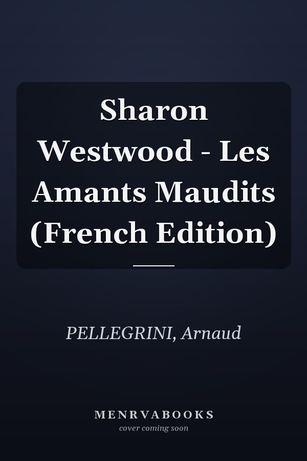 Sharon Westwood - Les Amants Maudits (French Edition)