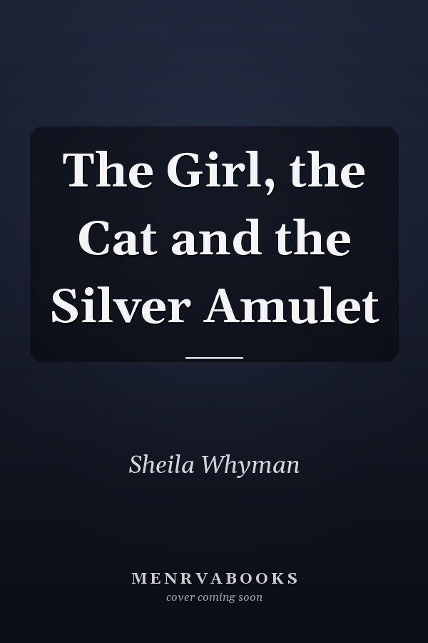 The Girl, the Cat and the Silver Amulet
