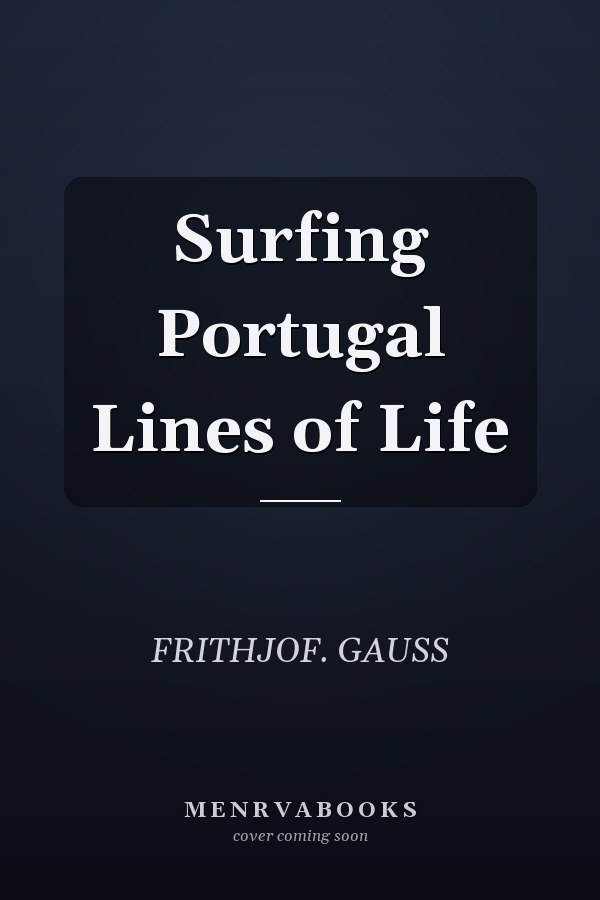 Surfing Portugal Lines of Life