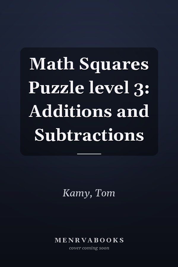 Math Squares Puzzle level 3: Additions and Subtractions
