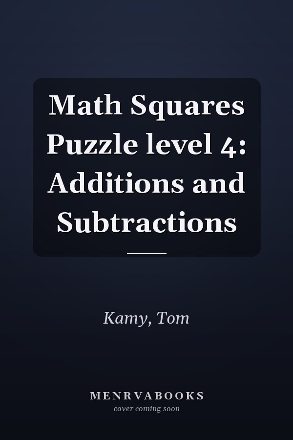 Math Squares Puzzle level 4: Additions and Subtractions
