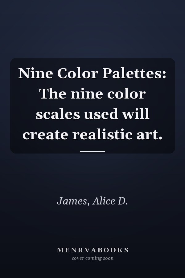 Nine Color Palettes: The nine color scales used will create realistic art.