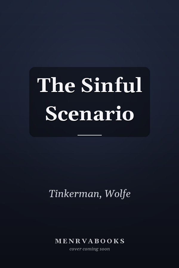 The Sinful Scenario
