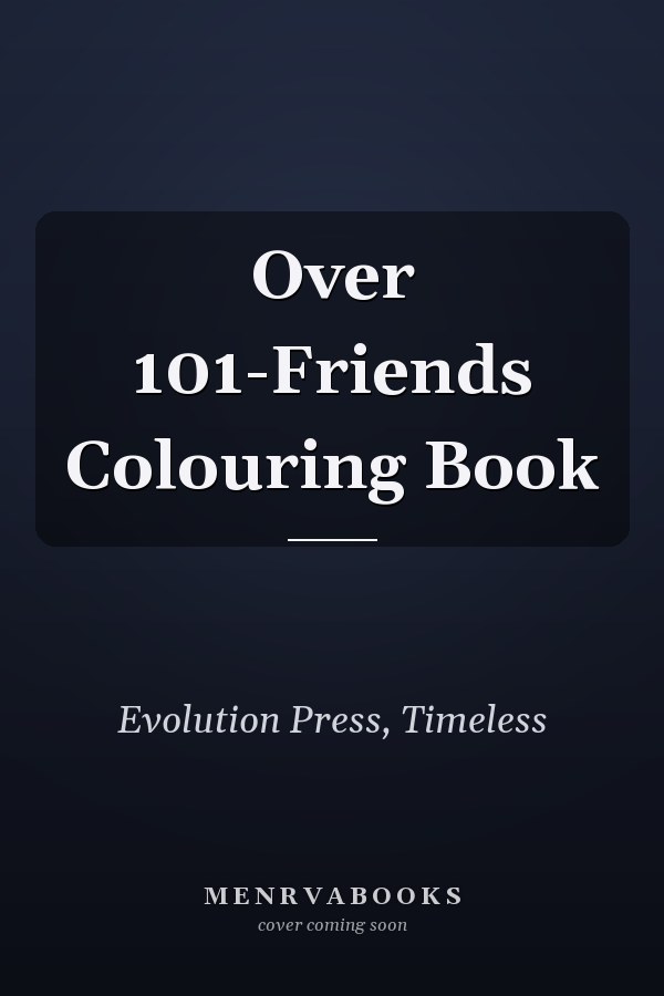 Over 101-Friends Colouring Book