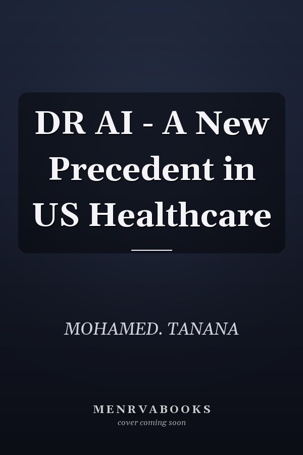 DR AI - A New Precedent in US Healthcare