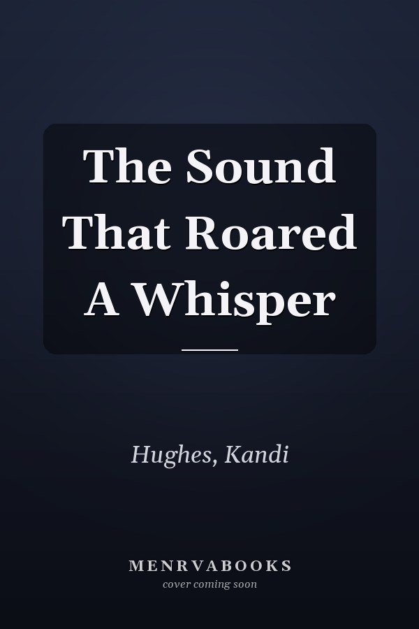 The Sound That Roared A Whisper