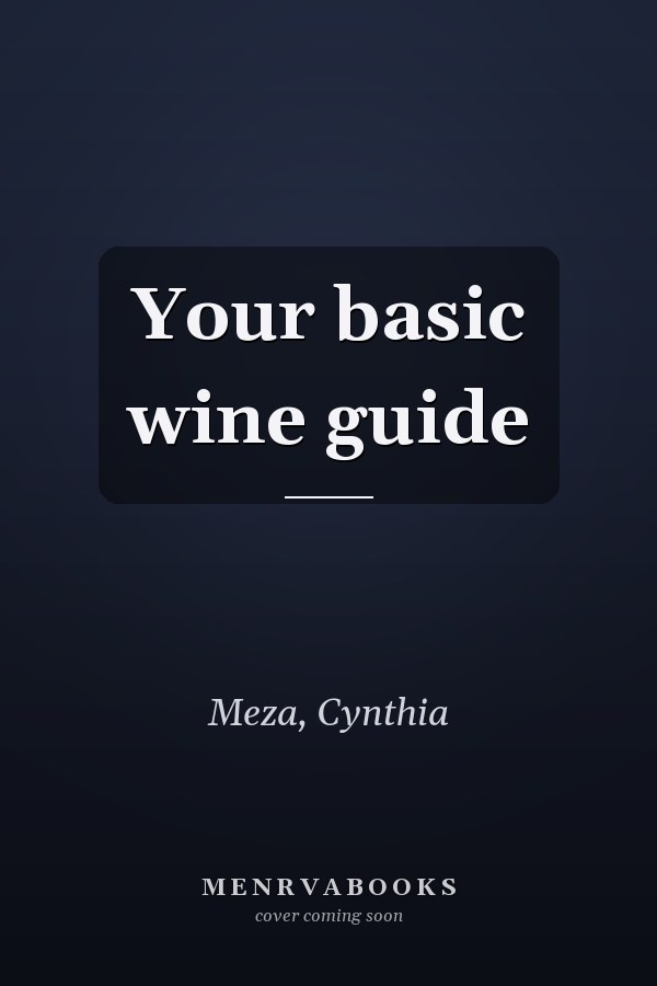 Your basic wine guide
