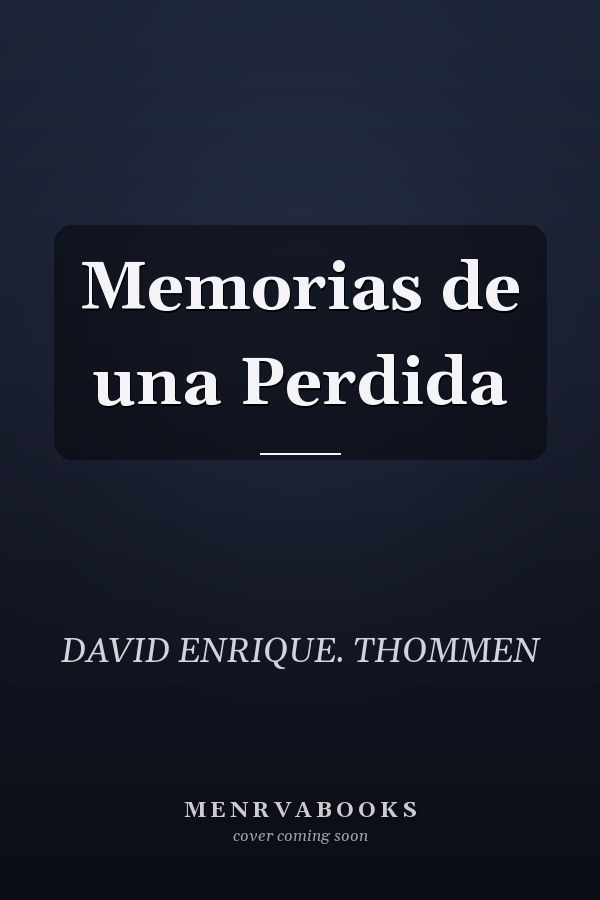 Memorias de una Perdida