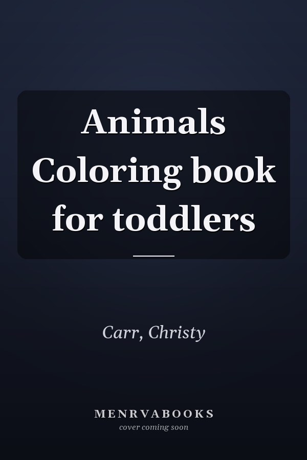 Animals Coloring book for toddlers