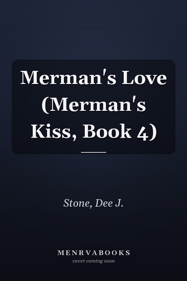 Merman's Love (Merman's Kiss, Book 4)