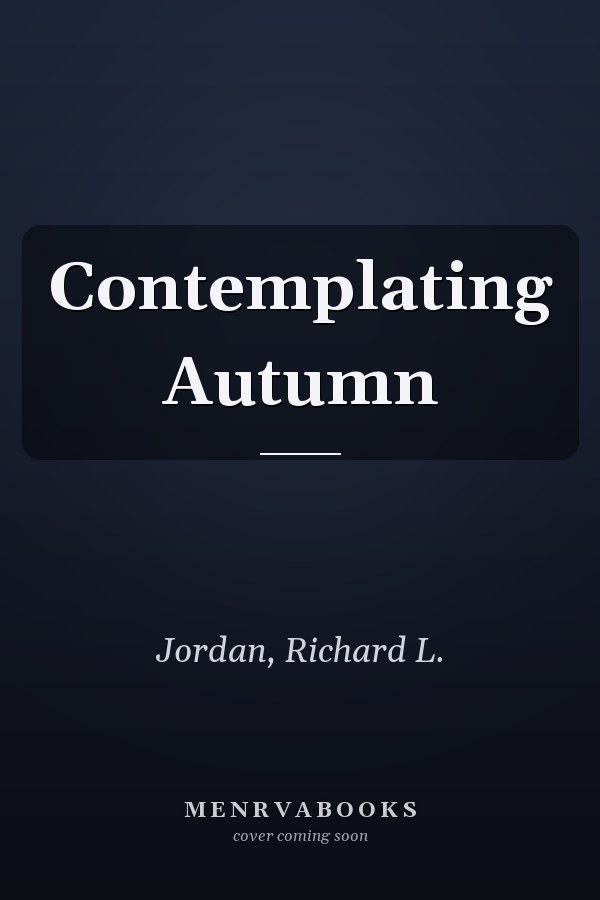 Contemplating Autumn