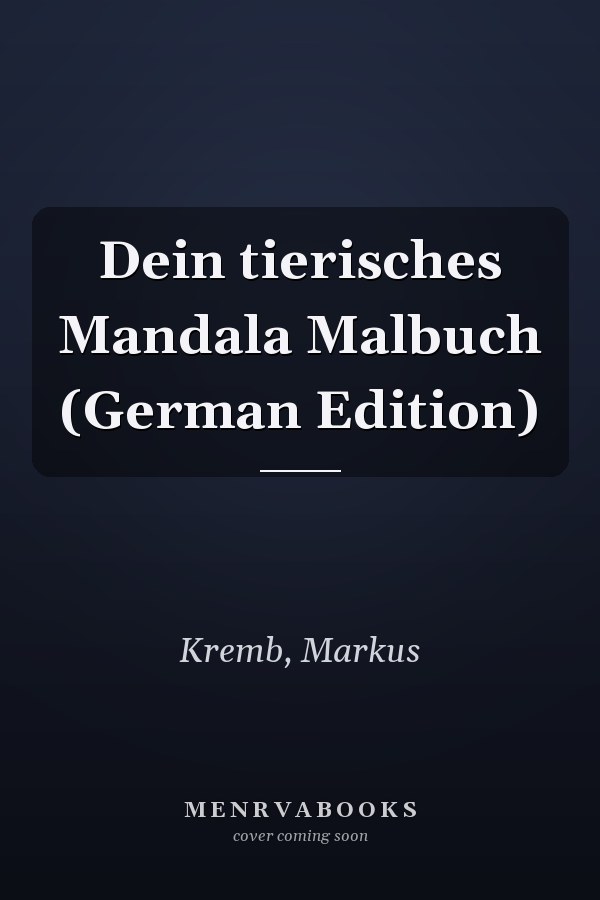 Dein tierisches Mandala Malbuch (German Edition)