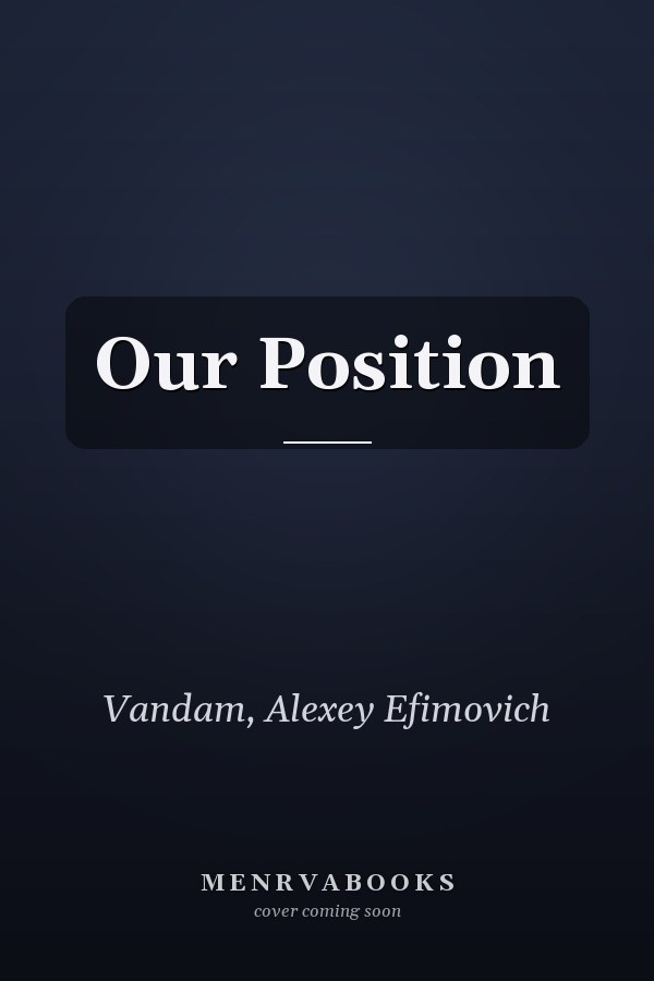 Our Position