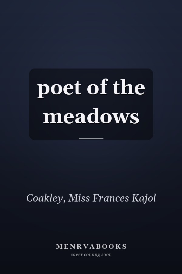 poet of the meadows