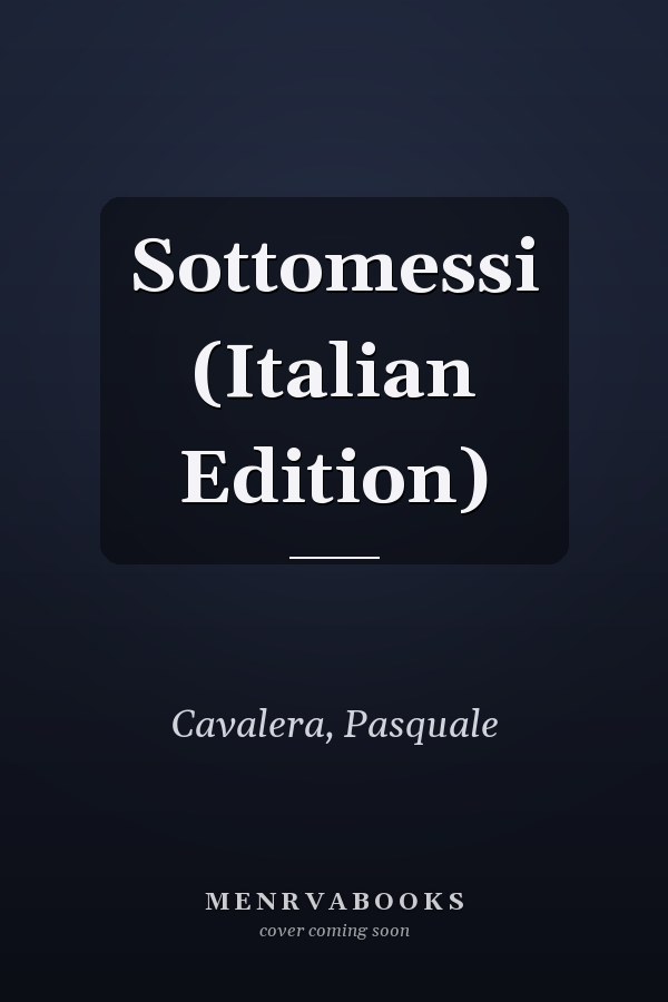 Sottomessi (Italian Edition)