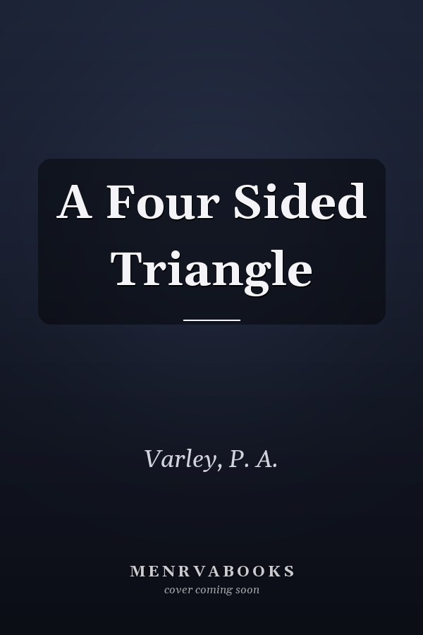 A Four Sided Triangle