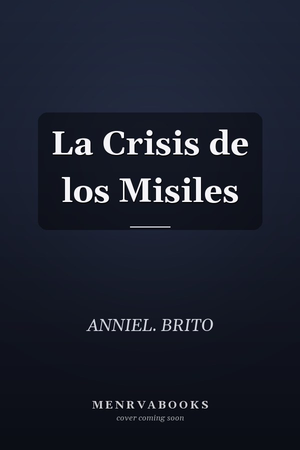La Crisis de los Misiles