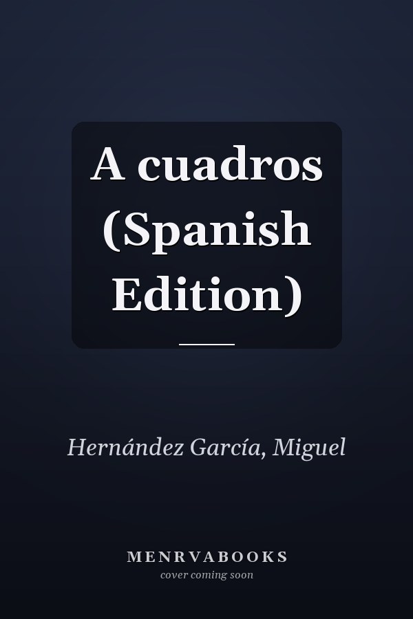 A cuadros (Spanish Edition)