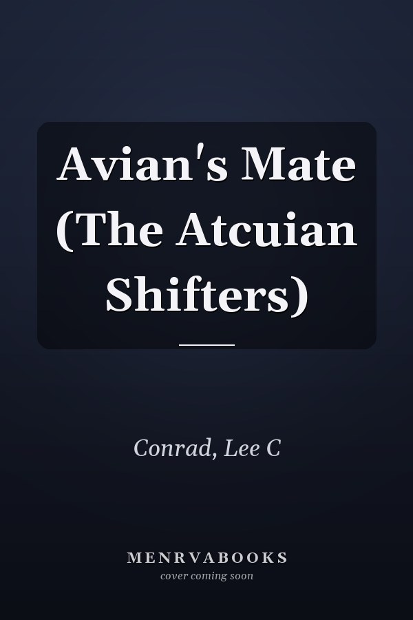 Avian's Mate (The Atcuian Shifters)