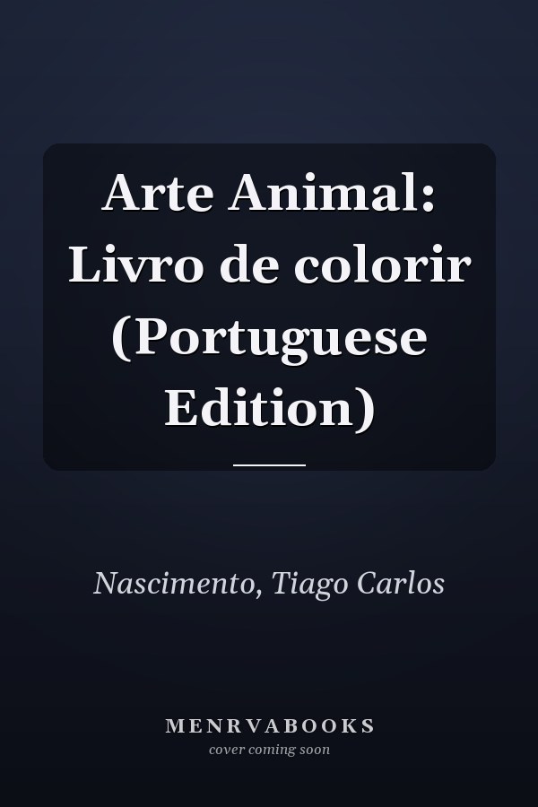 Arte Animal: Livro de colorir (Portuguese Edition)
