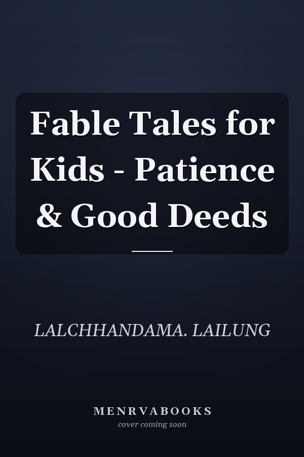 Fable Tales for Kids - Patience & Good Deeds